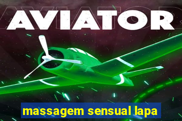 massagem sensual lapa